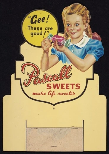 Image: "Gee! These are good!" Pascall sweets make life sweeter [Printed by] CSW [1950s?]