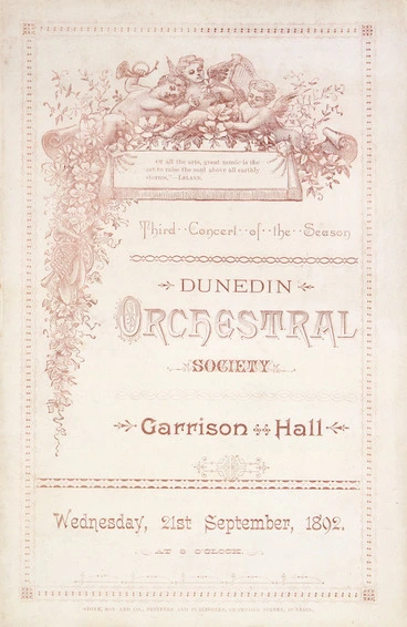 Image: Dunedin Orchestral Society. Third concert of the season. Garrison hall, [Dunedin], Wednesday, 21st September, 1892 at 8 o'clock. [Cover].