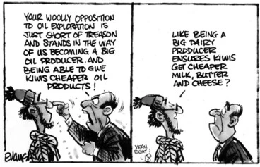 Image: Evans, Malcolm Paul, 1945-: "Your woolly opposition to oil exploration is just short of treason ..." 14 April 2011