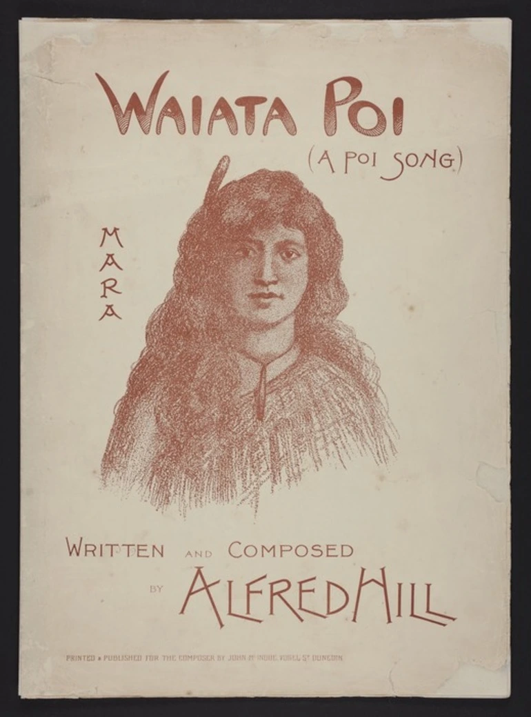 Image: Waiata poi : (a poi song) / written and composed by Alfred Hill.