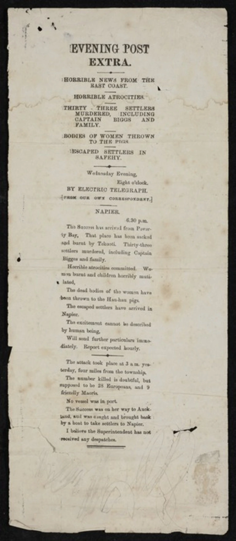 Image: Evening Post (Newspaper): Evening post extra. Horrible news from the East Coast. Horrible atrocities. Thirty-three settlers murdered, including Captain Biggs and family. Bodies of women thrown to the pigs. Escaped settlers in safety. [1869].