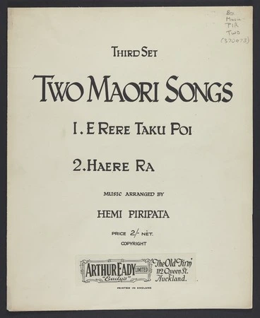 Image: Two Māori songs. Third set, 1. E rere tāku poi, 2. Haere rā / music arranged by Hemi Piripata.