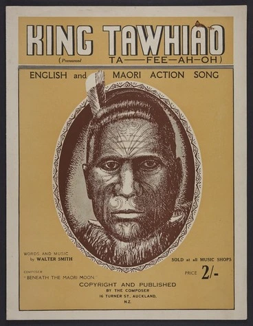 Image: King Tawhiao : English and Māori action song / words and music by Walter Smith.