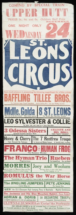 Image: St Leon's Circus :Coming by special train. Upper Hutt, one night only Wednesday November 24. St Leons Circus have much pleasure in presenting the following magnificent Co. of star artists ... Renwick, Pride, Print [1920].