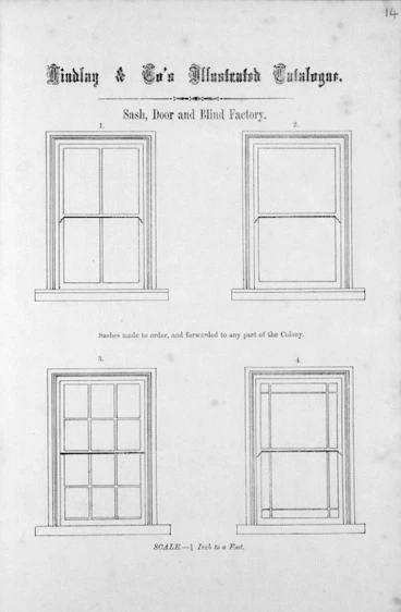Image: Findlay & Co. :Findlay and Co's illustrated catalogue. Sash, door and blind factory. Sashes made to order, and forwarded to any part of the colony. Scale 1/2 inch to a foot. [1874].