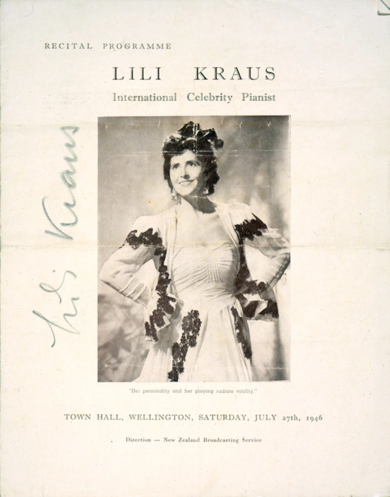 Image: Recital programme; Lili Kraus, international celebrity pianist. "Her personality and her playing radiate vitality". Town Hall, Wellington, Saturday, July 27th, 1946. Direction - New Zealand Broadcasting Service. [Programme cover].