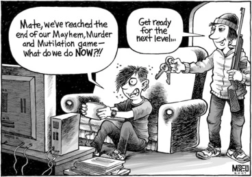 Image: "Mate, we've reached the end of our mayhem, mutilation and murder game - what do we do NOW?!!" "Get ready for the next level..." 26 June, 2007