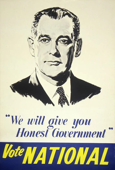 Image: [New Zealand National Party] :"We will give you honest government". Vote National. [1960].