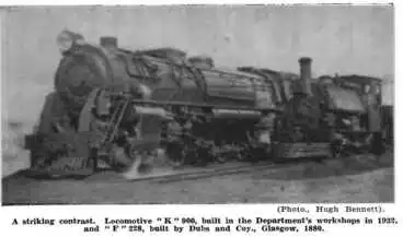 A striking contrast. Locomotive “K” 900, built in the Department's workshops in 1932, and “F” 228, built by Dubs and Coy., Glasgow, 1880. — (Photo., Hugh Bennett) Image: A striking contrast. Locomotive “K” 900, built in the Department's workshops in 1932, and “F” 228, built by Dubs and Coy., Glasgow, 1880. — (Photo., Hugh Bennett)