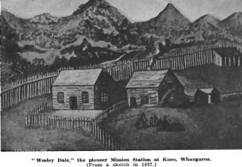 Image: “Wesley Dale,” the pioneer Mission Station at Kaeo, Whangaroa. — (From a sketch in 1827.)