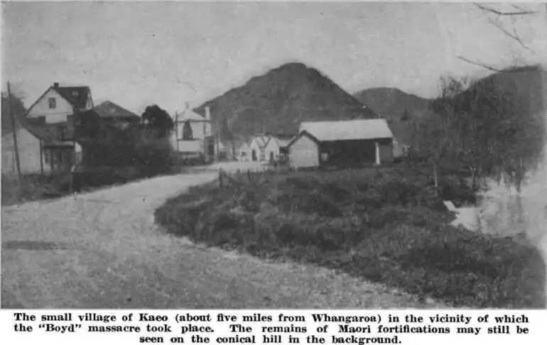 Image: The small village of Kaeo (about five miles from Whangaroa) in the vicinity of which the “Boyd” massacre took place. The remains of Maori fortifications may still be seen on the conical hill in the background