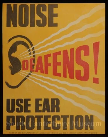 Image: Noise defeans! Use ear protection [Department of Labour and Health safety poster]
 Poster