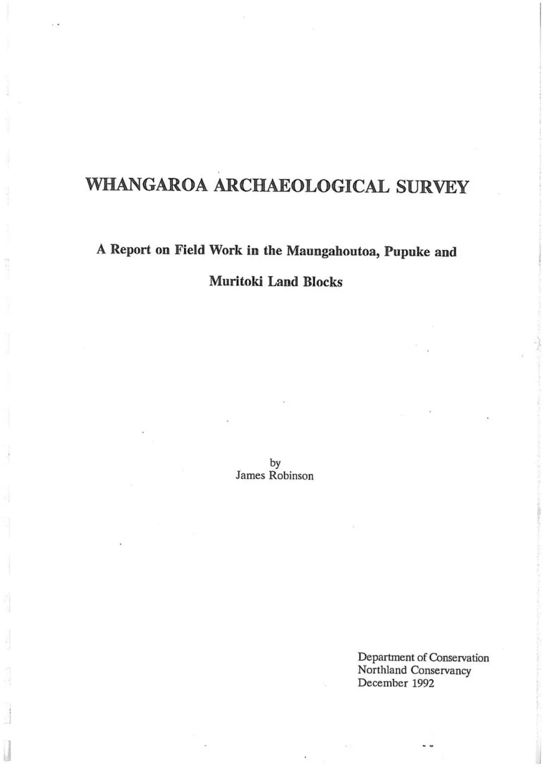 Image: Whangaroa archaeological survey. A report on fieldwork in the Maungahoutoa, Pupuke and Muritoki Land Blocks