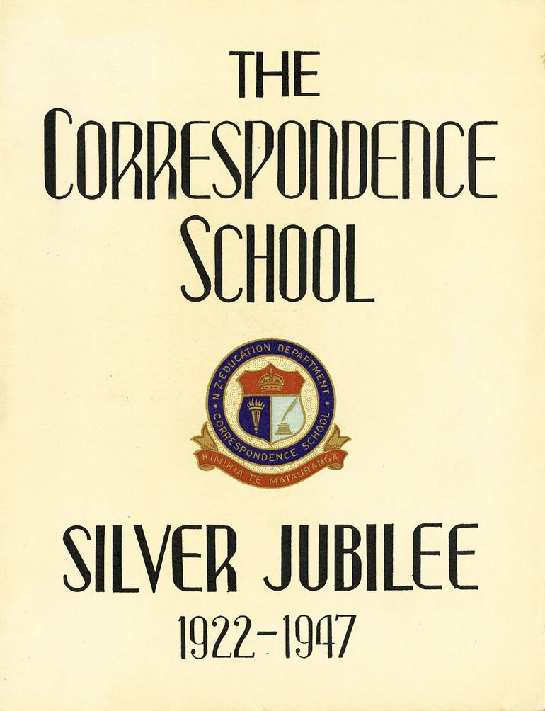 Image: The Correspondence School Silver Jubilee : 1922 - 1947