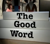 Image: The Good Word