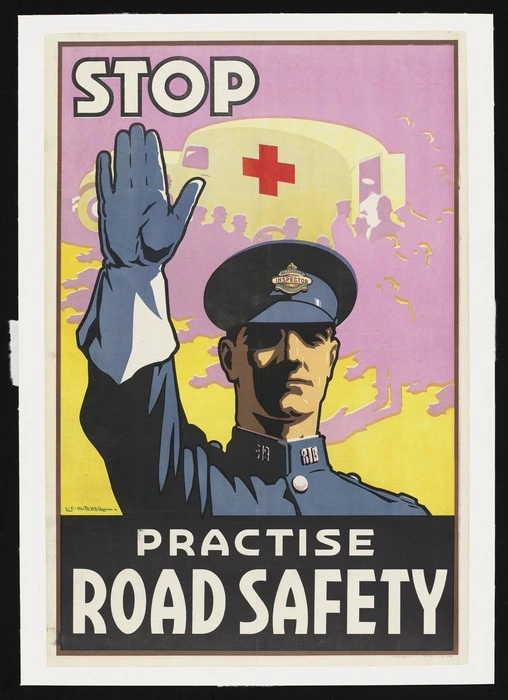Mitchell, Leonard Cornwall, 1901-1971 :Stop; practise road safety. L C Mitchell. Lithographed in N.Z. by Chandler & Co. Ltd [1937]