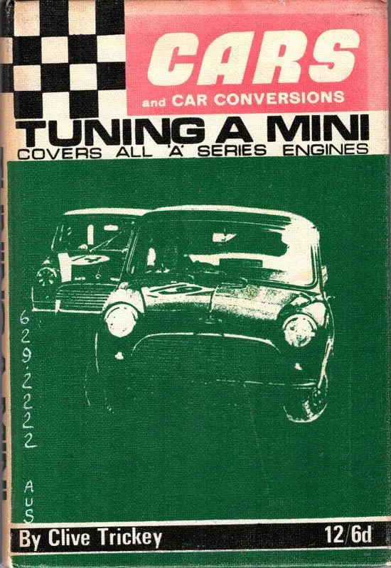 Tuning the Mini covers all 'A' series engines