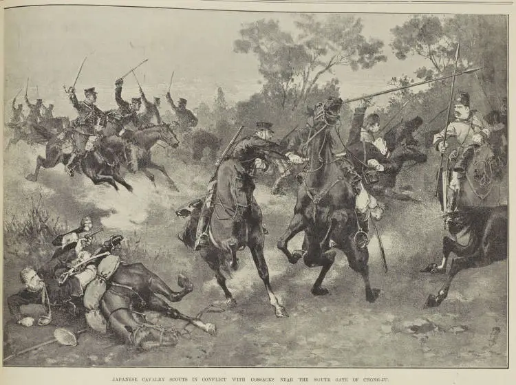 JAPANESE CAVALRY SCOUTS IN CONFLICT WITH COSSACKS NEAR THE SOUTH GATE OF CHONG JU