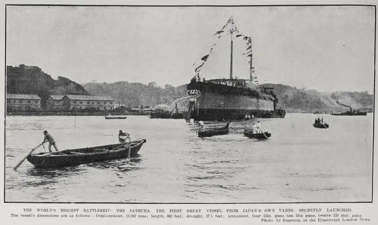 THE WORLD'S BIGGEST BATTLESHIP: THE SATSUMA, THE FIRST GREAT VESSEL FROM JAPAN'S OWN YARDS, SECRETLY LAUNCHED