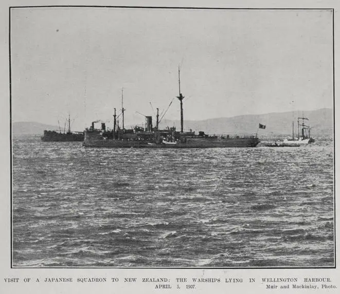 VISIT OF A JAPANESE SQUADRON TO NEW ZEALAND: THE WARSHIPS LYING IN WELLINGTON HARBOUR, APRIL 3, 1907