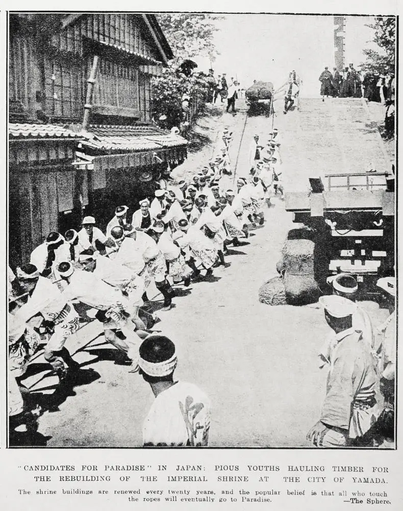 'Candidates for Paradise' in Japan: pious youths hauling timber for the rebuilding of the Imperial Shrine at the city of Yamada