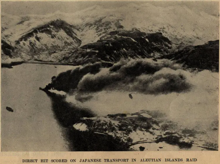 Direct hit scored on Japanese transport in Aleutian Island raid