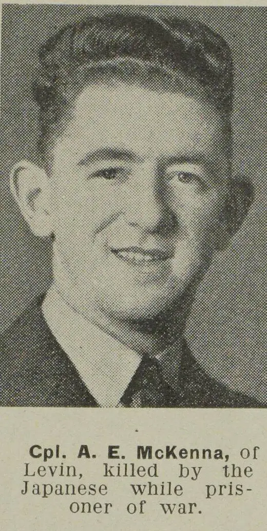 Cpl. A. E. McKenna, of Levin, killed by the Japanese while prisoner of war
