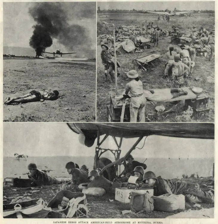 Japanese Zeros attack American-held aerodrome at Myitkyina, Burma