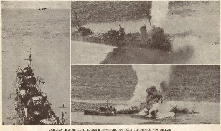 American bombers sink Japanese destroyer off Cape Gloucester, New Britain