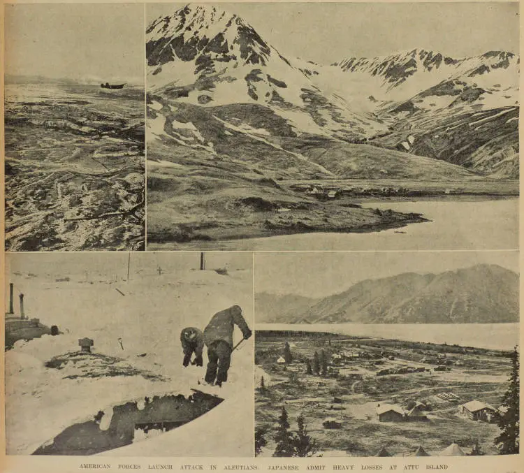 American forces launch attack in Aleutians: Japanese admit heavy losses at Attu Island
