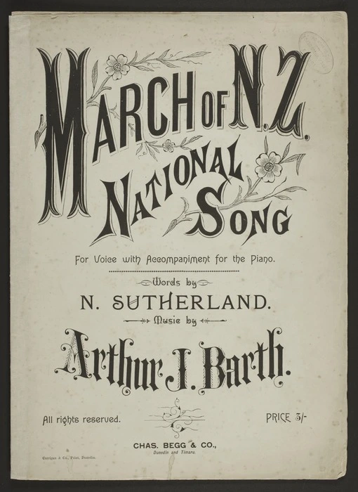 March of N.Z. : national song : for voice with accompaniment for the piano / words by N. Sutherland ; music by Arthur J. Barth.
