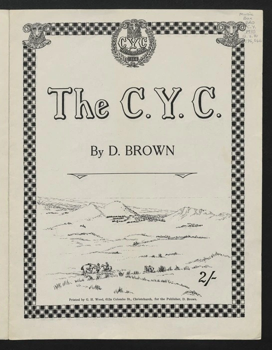 The C.Y.C. [Canterbury Yeomanry Cavalry] / by D. Brown.