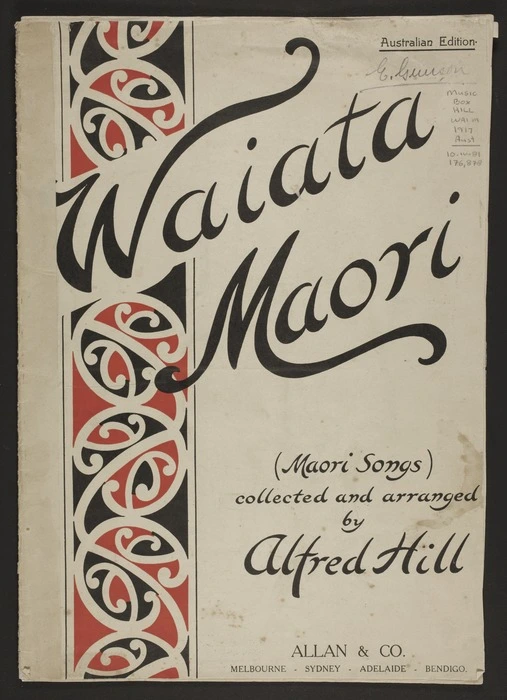 Waiata Māori / Alfred Hill.