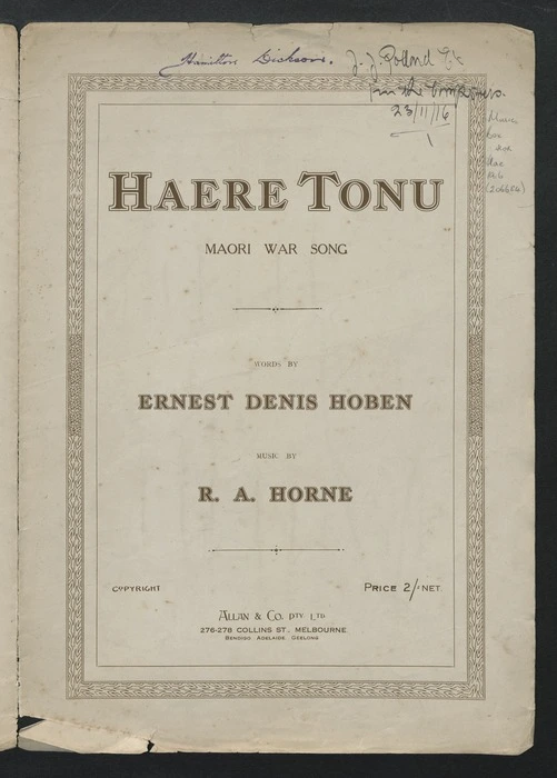 Haere tonu : Māori war song / words by Ernest Denis Hoben ; music by R.A. Horne.