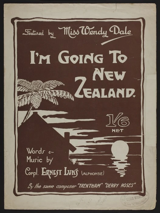 I'm going to New Zealand / words & music by E.F. Luks.