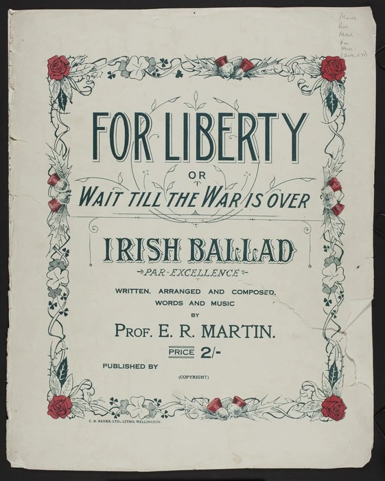 For Liberty : or, Wait till the war is over : Irish ballad par-excellence / written, arranged and composed, words and music by E.R. Martin.