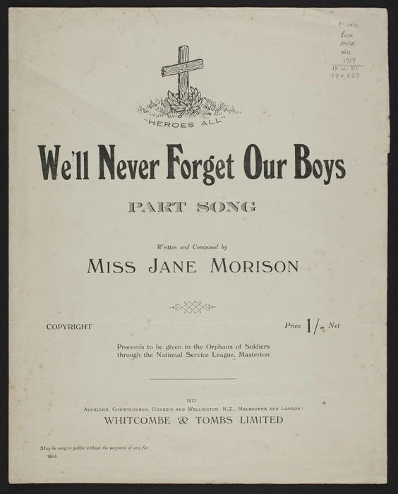 We'll never forget our boys : part song / written and composed by Jane Morison ; [harmonised by H.W.].
