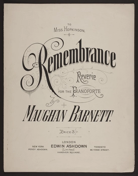 Remembrance : reverie for the pianoforte / by Maughan Barnett.