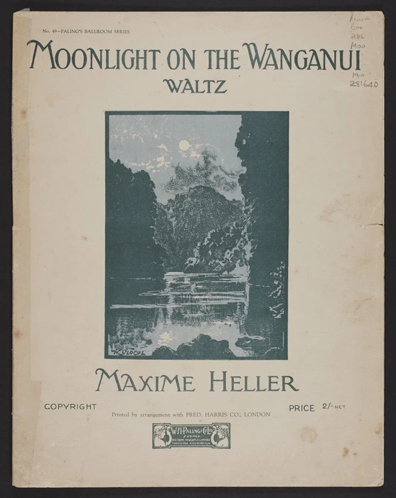Moonlight on the Wanganui : Zealandia : Waltz / Maxime Heller.