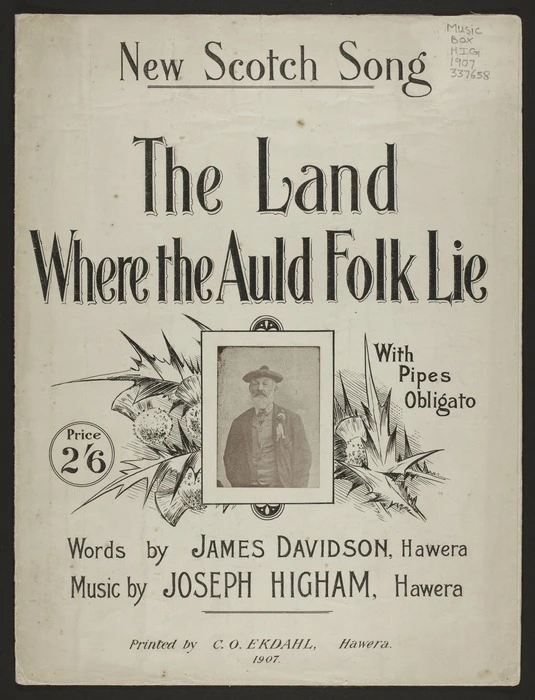 The land where the auld folk lie : with pipes obligato / words by James Davidson ; music by Joseph Higham.