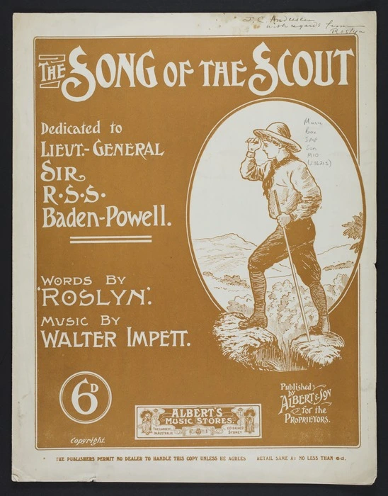 The song of the Scout  / dedicated to Lieut-General Sir R.S.S. Baden-Powell ; words by 'Roslyn' [Margaret A. Sinclair] ; music by Walter Impett.