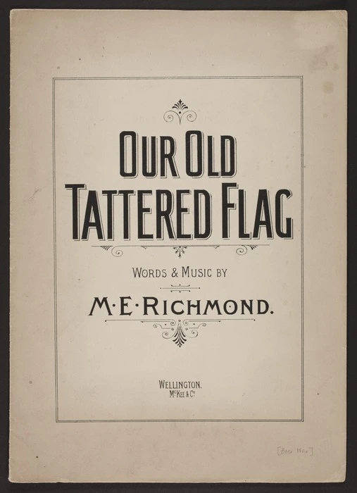 Our old tattered flag / words & music by M.E. Richmond.