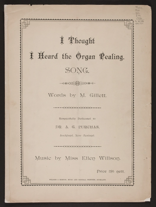 I thought I heard the organ pealing : song / words by M. Gillett ; music by Ellen Willson.