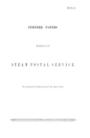 FURTHER PAPERS RELATIVE TO THE STEAM POSTAL SERVICE.