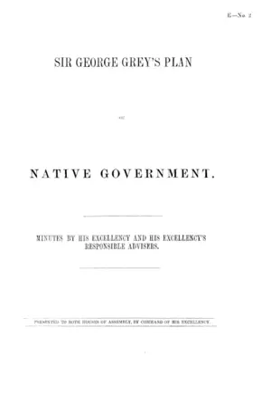 SIR GEORGE GREY'S PLAN OF NATIVE GOVERNMENT.