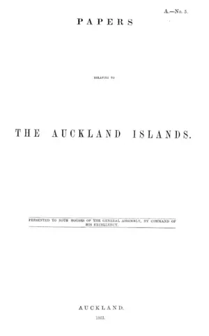 PAPERS RELATING TO THE AUCKLAND ISLANDS.