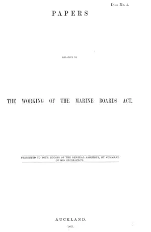 PAPERS RELATIVE TO THE WORKING OF THE MARINE BOARDS ACT.