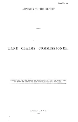 APPENDIX TO THE REPORT OF THE LAND CLAIMS COMMISSIONER.