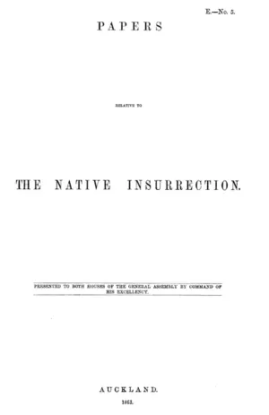 PAPERS RELATIVE TO THE NATIVE INSURRECTION.