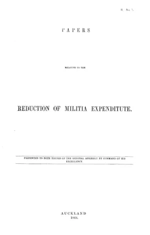 PAPERS RELATIVE TO THE REDUCTION OF MILITIA EXPENDITUTE.